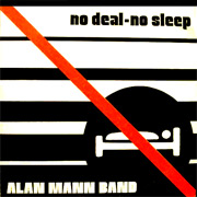 Mitch Goldfarb - Two-time Grammy Nominee, Producer, Songwriter, Tai Chi & Mindfulness Instructor, Author & Professor - Alan Mann Band - No Deal-No Sleep